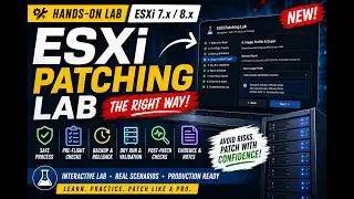 How to Patch VMware ESXi 7 & 8 Safely | Step-by-Step Lab