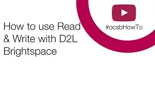 OCSB eLearning: Using Read & Write in D2L