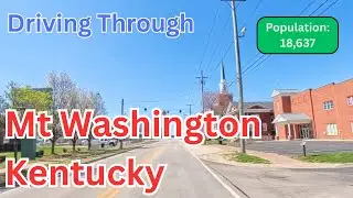 Driving Through Mount Washington, Kentucky in 4K 🚗 | Scenic Small Town Tour Near Louisville
