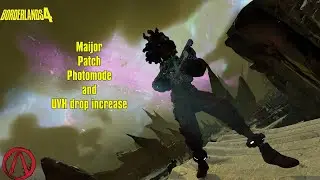Massive bl4 Update UVH drops increase and photomode!