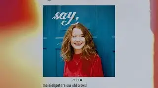 Maisie Peters - Stay Young - Lyric Video