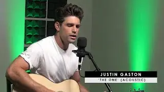 Justin Gaston | ' The One' (acoustic)