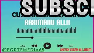 CUSMAN BINU CAFAN || SHEEKH XUSEIN ALI JABUTI..