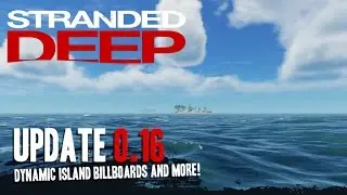 Stranded Deep - Обнова 0.16 #9