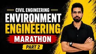 Complete Subject 1 Video | Environment Engineering #2- Marathon | Civil Engineering | SSC JE 2024