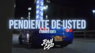 Pendiente De Usted (Turreo Edit) - Jona Caso