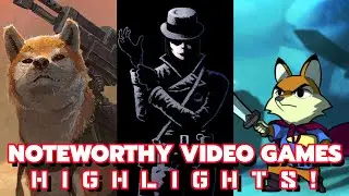 Noteworthy Video Games / Highlights 4/11/2022