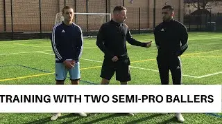 TRAINING HIGHLIGHTS - SEMI-PRO BALLERS ADIL AND ETHAN