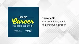 HVACR industry trends and employee qualities [Podcast]