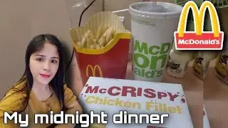 my midnight  dinner by mcdonalds @SharonBensi