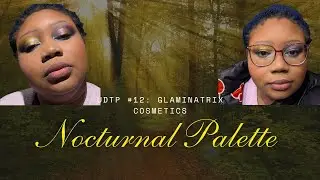 UTDP #12: Glaminatrix Cosmetics Nocturnal 