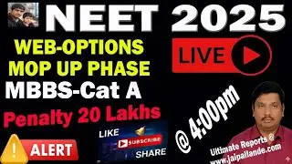 TS NEET 2025 Latest Update | Mop-Up Round Web Options | ₹20 Lakh Penalty Explained LIVE