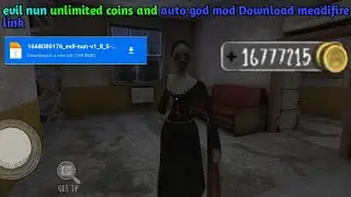 Evil nun unlimited money latest version| meadifire download link 1.8.5