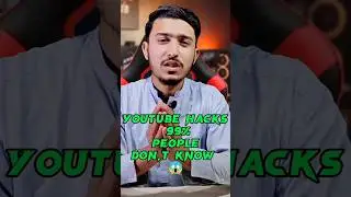 YouTube Hacks 99% People Don,t Know #shorts #YouTubehack