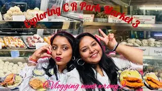Exploring C R Park Market 3, Delhi | Best Street Food In Delhi | Bengali Special | Delhi's Mini Kol