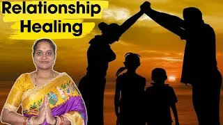 Relationship Healing #MadhurimaRachapalli