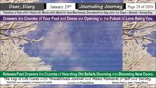 Dear-Diary: Release Past Drawers the Crumbs of Hoarding Old Beliefs &ndash; Love Being You &ndash; Page 29-2026