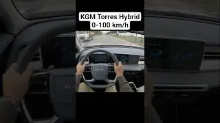 KGM Torres Full Hybrid 204 hp 0-100 Acceleration #torreshybrid #kgmtorres #ssangyongtorres #hybrid
