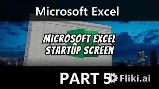 Microsoft Excel Course - Microsoft Excel Startup Screen | Part 5