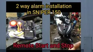 2 way alarm installation in SNIPER 150