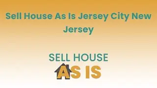 Sell House As Is Jersey City New Jersey | (844) 203-8995