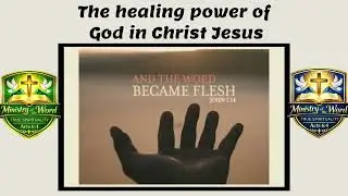 MOW-TS: The Healing POWER of the word of God in Christ Jesus Christ.