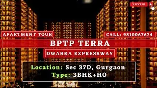 BPTP Terra - 3 BHK+HO, Sec 37D, Gurgaon  Sample Flat