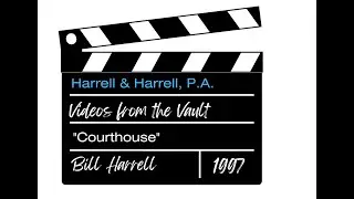 Bill Harrell - Courthouse