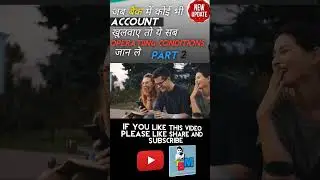 Part 6  Operating conditions in bank accounts. usefull informations. either or Survivor.