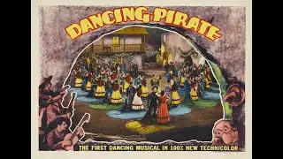Dancing Pirate 1936 by Lloyd Corrigan