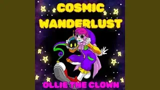 Cosmic Wanderlust