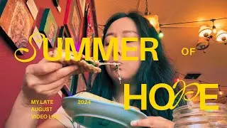 turning hope to action and embracing my simple suburban life | late summer diary 2024