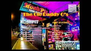 Ole Daddy O First Time Live In MoshPit Sydney - The Classic Rock Bar / A Short Burst (Rehearsal)