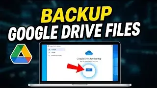 How to backup Google Drive files with Backup and Sync - Complete Guide