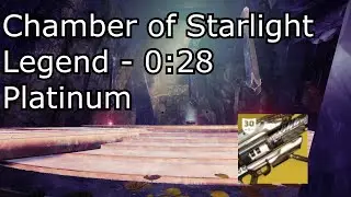 Chamber of Starlight - Platinum Legend 0:28 - Season of the Risen