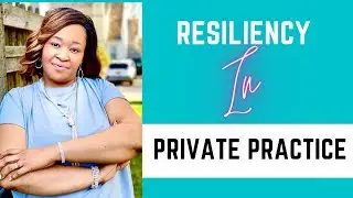 Resilient Private Mental Health Practice