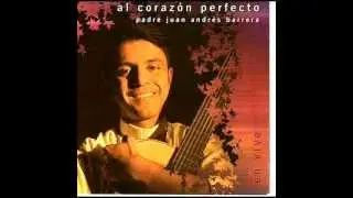 Tu Presencia - Padre Juan Andres Barrera