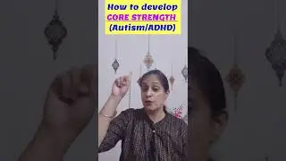 5 Activities to Develop CORE STRENGTH in Autism