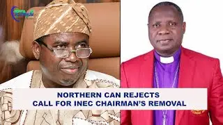 Christian Organization of Nigeria Rejects Sharia Councils call for INEC Chairman' Removal