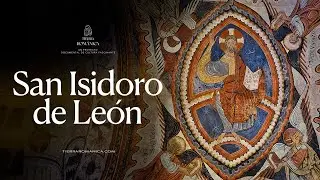 12. Tierra Románica · SAN ISIDORO DE LEÓN