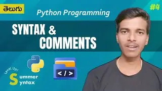 Python Series Part-4: Syntax and Comments in Python | Types and Use Cases | Python Programming