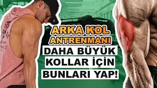 KOLUNUZ BÜYÜMÜYORSA BUNU İZLEYİN | ARKA KOL ANTRENMANI
