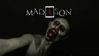 MADiSON Scariest moments in the game