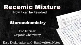 Recemic mixture || How can it resolved ||Stereochemistry || Bsc Easy Explanation