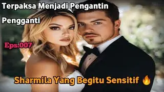 TMPP Bab.007. Sharmila Yang Begitu Sensi