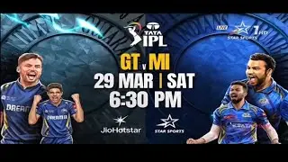 Tata ipl gt vs mi 29 march 6:30pm on jiohotstar, star sports Network