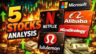 5 Stocks Analysis | MSFT, NFLX, BABA, MSTR & LULU