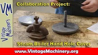 Collaboration Project: Steam Boiler Hand Hole Cover
