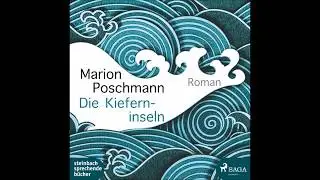 Adventskalender Tag 8: Die Kieferinseln &ndash; Marion Poschmann (H&ouml;rprobe)