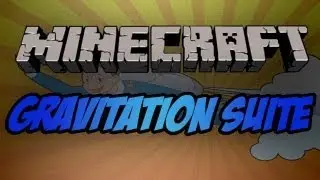 Mod Spotlight - Gravitation Suite v1.6